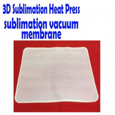 High Temperature Silicone Seal VACUUM MEMBRANE for 3D SUBLIMATION HEAT PRESS 